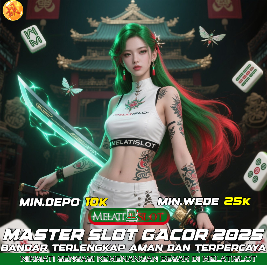 MELATISLOT Slot Maxwin Hari Ini Dengan Pola Aman Profit